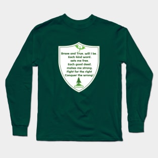 BRAVE AND TRUE Long Sleeve T-Shirt